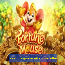 casinos que aceitam neteller