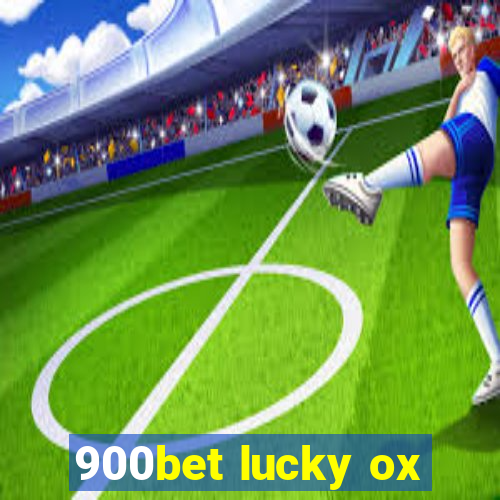 900bet lucky ox