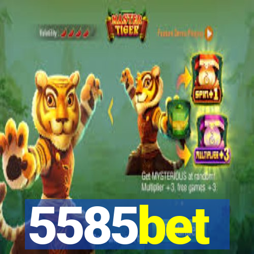 5585bet