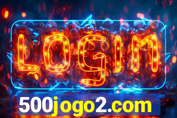 500jogo2.com