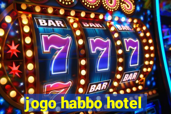 jogo habbo hotel