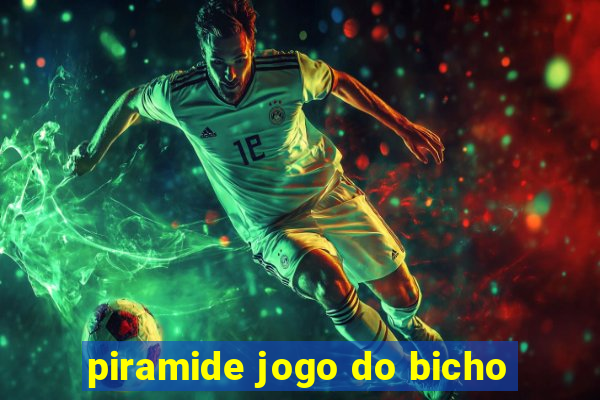 piramide jogo do bicho