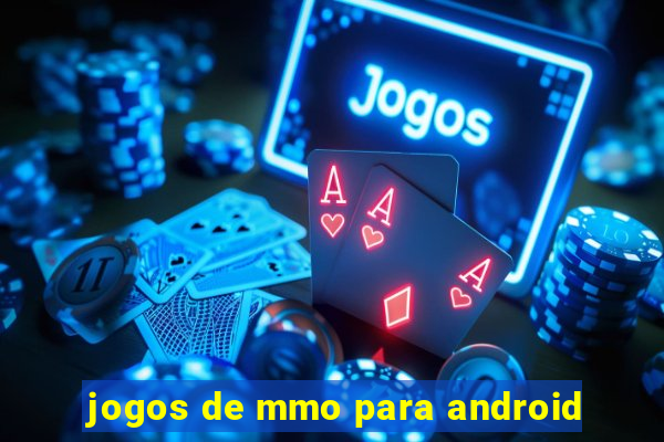 jogos de mmo para android