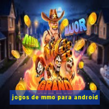 jogos de mmo para android