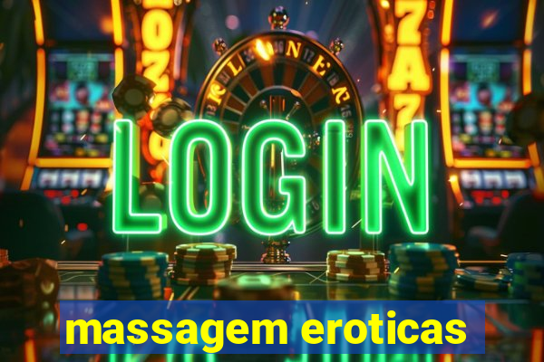 massagem eroticas