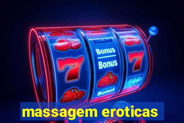 massagem eroticas