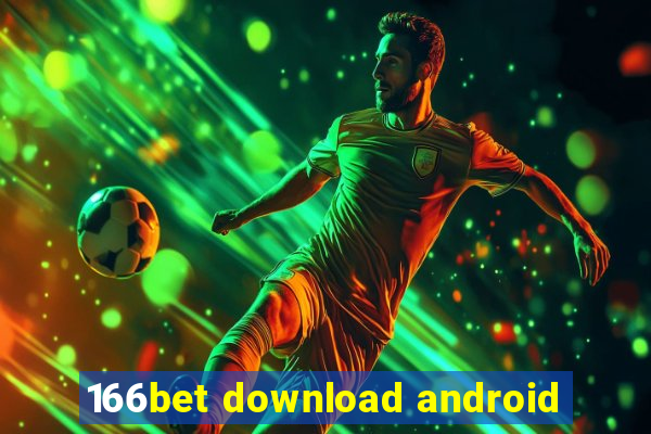 166bet download android