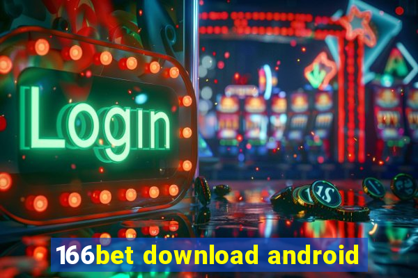 166bet download android