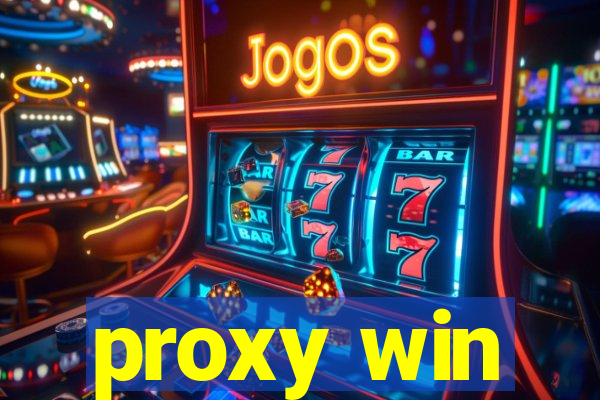 proxy win