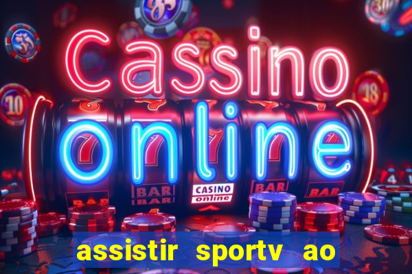 assistir sportv ao vivo futemax