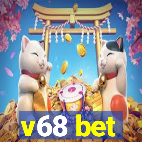 v68 bet