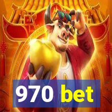 970 bet