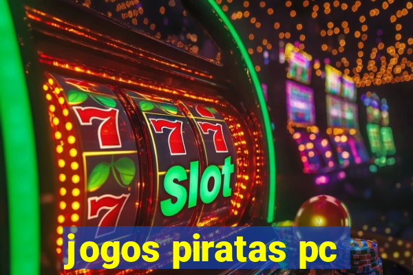 jogos piratas pc