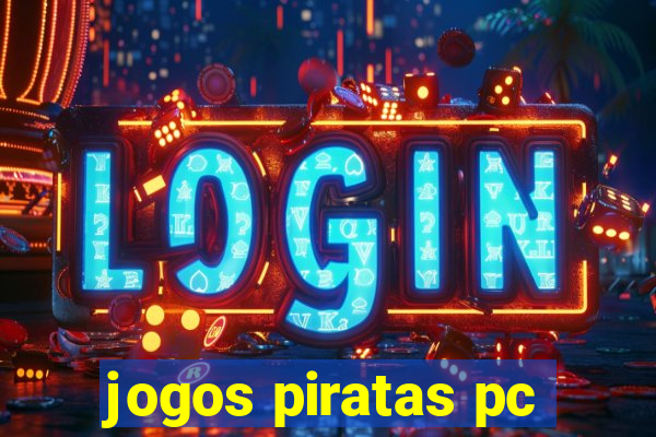 jogos piratas pc