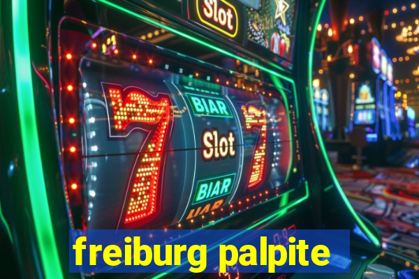 freiburg palpite