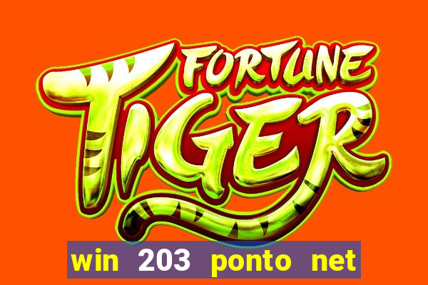 win 203 ponto net jogo download