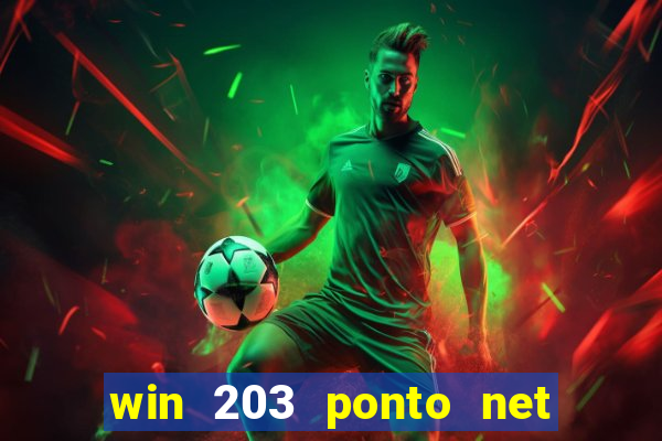 win 203 ponto net jogo download