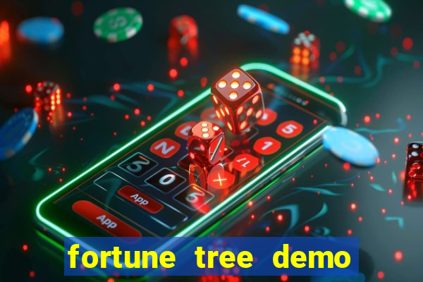 fortune tree demo grátis dinheiro infinito