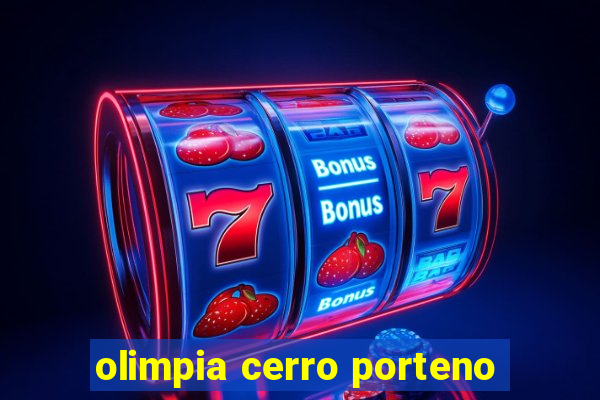 olimpia cerro porteno