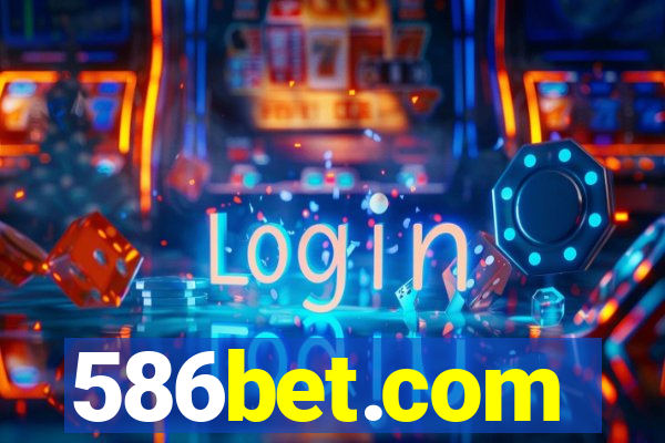 586bet.com