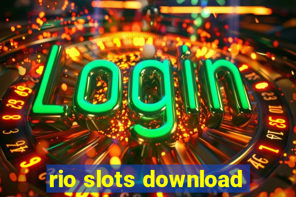 rio slots download