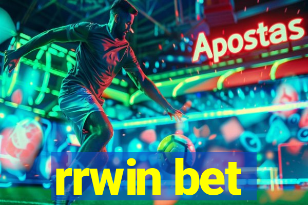 rrwin bet