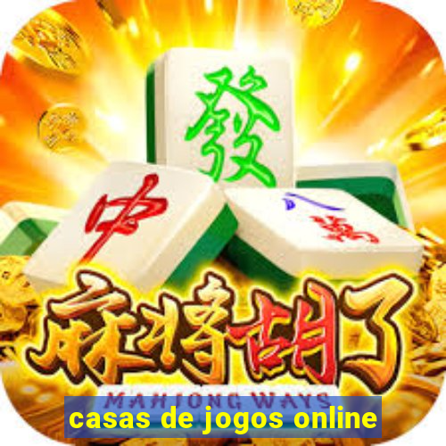 casas de jogos online