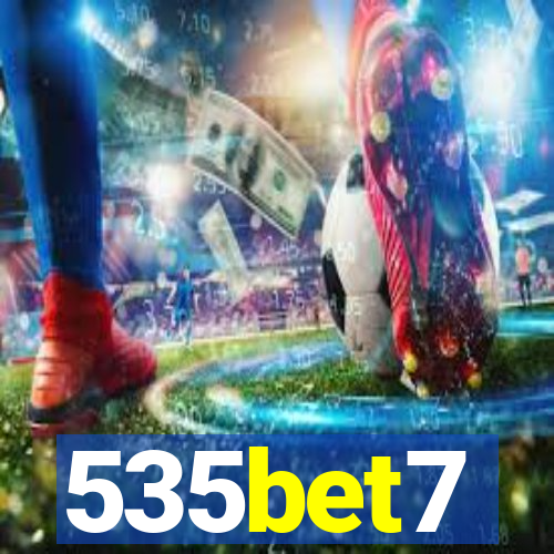 535bet7