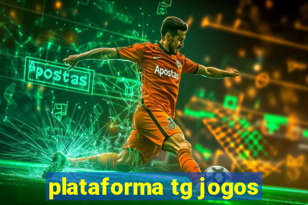 plataforma tg jogos