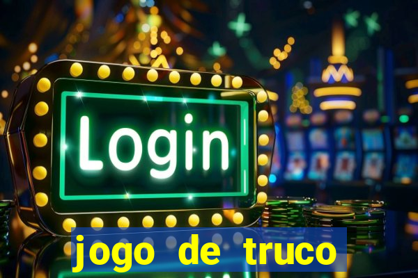 jogo de truco smart truco