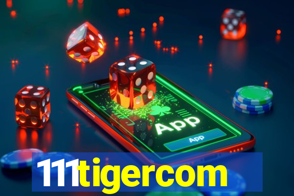 111tigercom