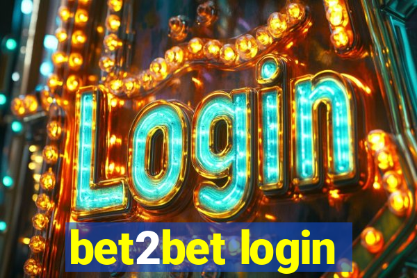 bet2bet login