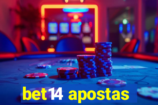 bet14 apostas