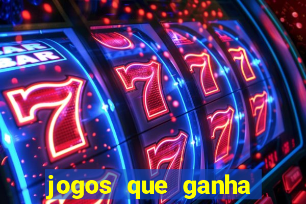 jogos que ganha dinheiro ao se cadastrar