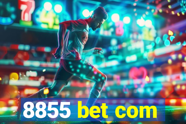 8855 bet com