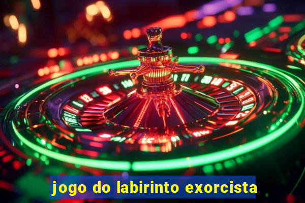 jogo do labirinto exorcista