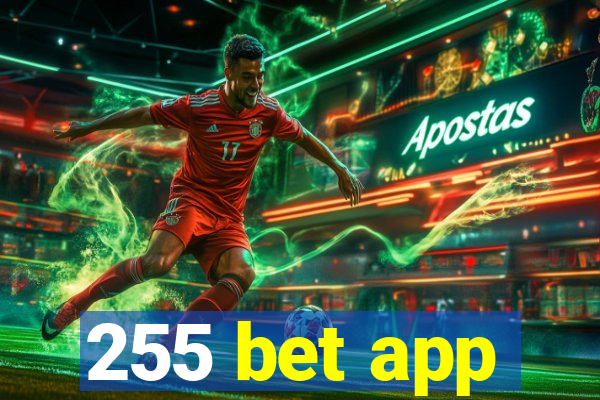 255 bet app