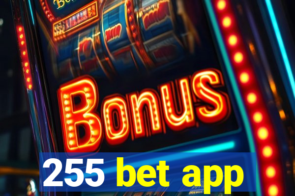 255 bet app