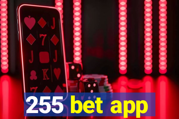 255 bet app