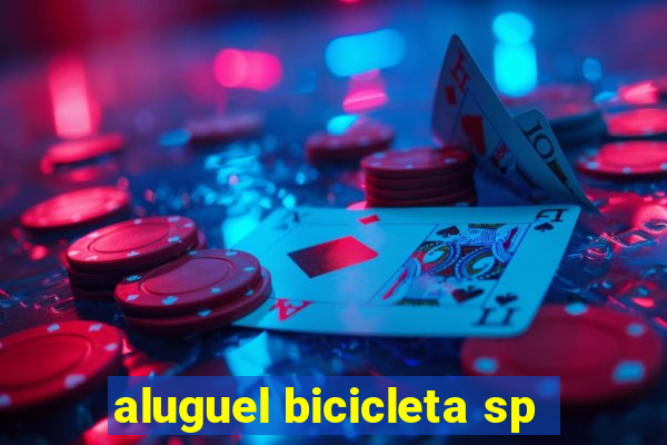 aluguel bicicleta sp