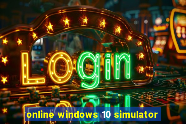 online windows 10 simulator