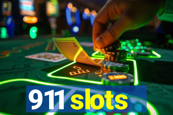 911 slots