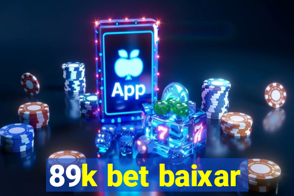 89k bet baixar