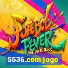 5536.com jogo