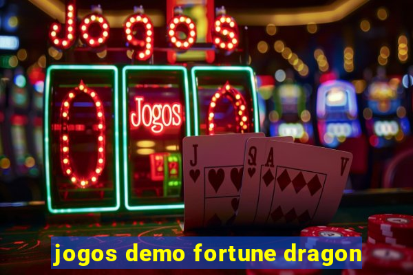 jogos demo fortune dragon