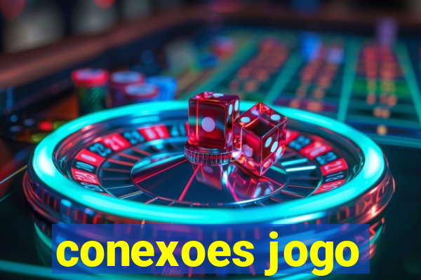 conexoes jogo