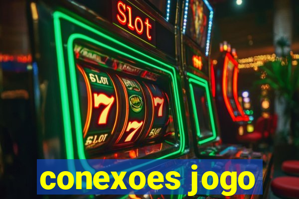 conexoes jogo