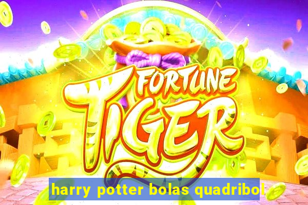 harry potter bolas quadribol