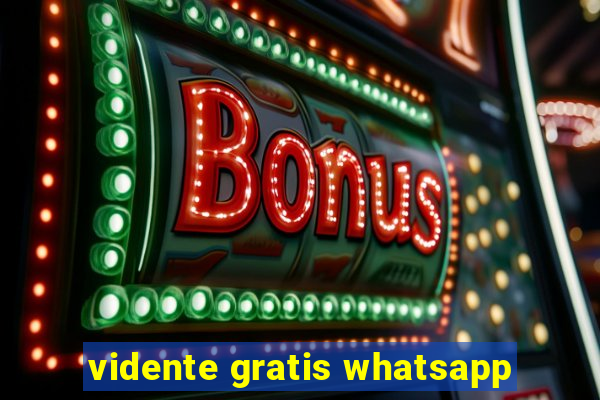 vidente gratis whatsapp