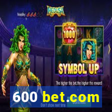 600 bet.com